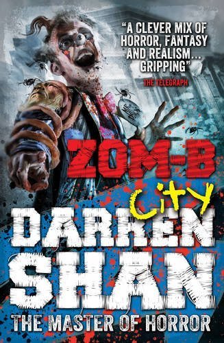 ZOM-B: City by Shan, Darren (2013) Paperback