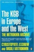 The Mitrokhin Archive: The KGB in Europe and the West (Penguin Press History) by Andrew, Christopher, Mitrokhin, Vasili (2000) Paperback