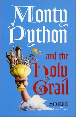 Monty Python and the Holy Grail: Screenplay by Chapman, Graham, Cleese, John, Gilliam, Terry, Idle, Eric, J (2002) Paperback