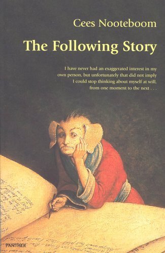 The Following Story (Harvill Panther) by Nooteboom, Cees (1996) Paperback