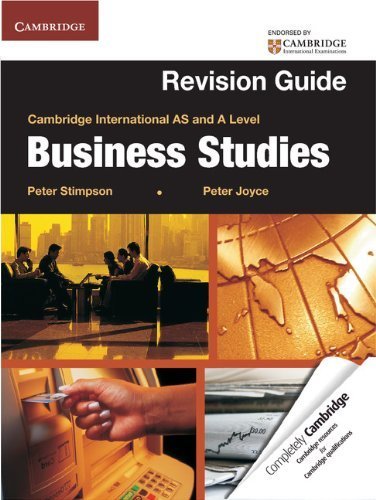 Cambridge International AS and A Level Business Studies Revision Guide (Cambridge International Examinations) by Stimpson, Peter, Joyce, Peter (2013) Paperback