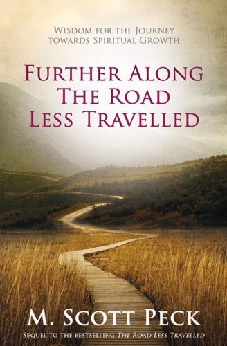 Further Along The Road Less Travelled by Peck, M.Scott (2010) Paperback