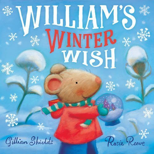 William's Winter Wish by Shields, Gillian (2012) Paperback