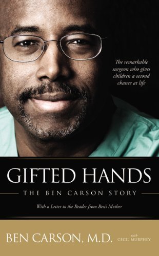 Gifted Hands: The Ben Carson Story by Carson, Ben (1996) Paperback