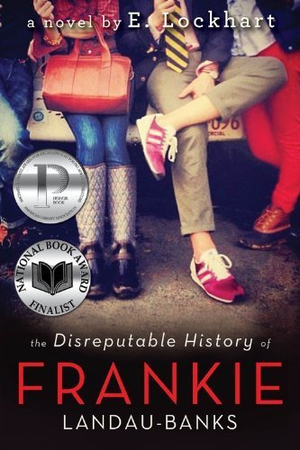 The Disreputable History of Frankie Landau-Banks by Lockhart, E. (2009) Paperback