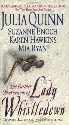 The Further Observations of Lady Whistledown by Quinn, Julia, Enoch, Suzanne, Hawkins, Karen (2003) Mass Market Paperback