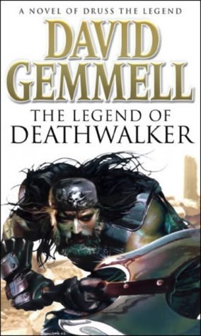 The Legend Of Deathwalker by Gemmell, David (2003) Paperback