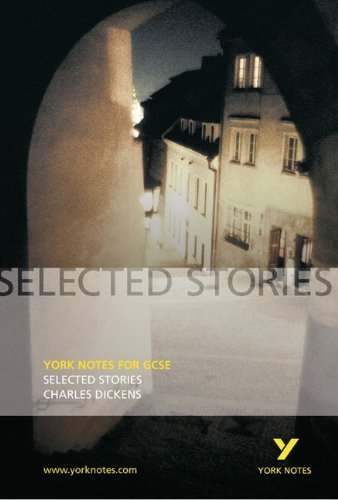 York Notes on Charles Dickens: Selected Stories (A Christmas Carol, The Signalman, The Poor Relation's Story) by Lucy English (2006) Paperback