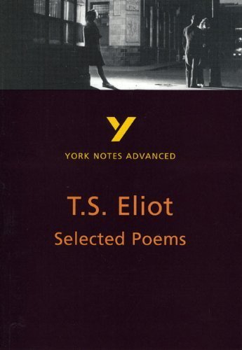 Selected Poems of T. S. Eliot: York Notes Advanced by Herbert, Michael (2000) Paperback