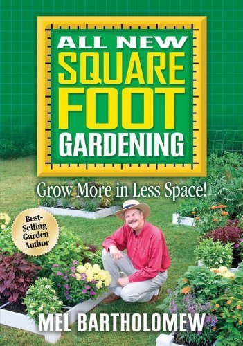 All New Square Foot Gardening: Grow More in Less Space! by Bartholomew, Mel (2006) Paperback