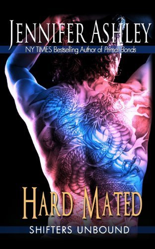 Hard Mated: Shifters Unbound by Ashley, Jennifer (2012) Paperback