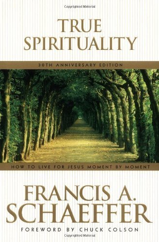 True Spirituality by Schaeffer, Francis A (1979) Paperback