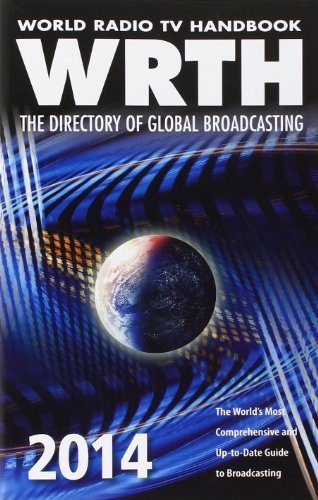 World Radio TV Handbook 2014: The Directory of Global Broadcasting: 68 by Wrth Editors (2013) Paperback