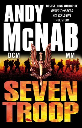 Seven Troop by McNab, Andy (2009) Paperback