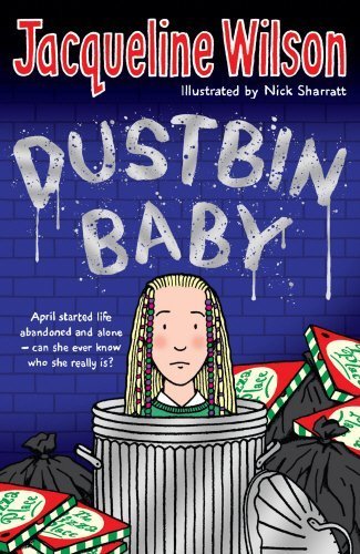 Dustbin Baby by Wilson, Jacqueline (2007) Paperback