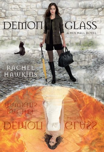 Demonglass (Hex Hall) by Hawkins, Rachel (2012) Paperback