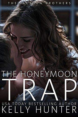 The Honeymoon Trap (The Jackson Brothers Book 1)