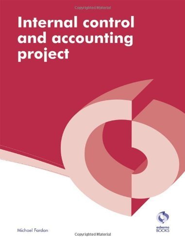 Internal Control and Accounting Project (AAT Accounting - Level 4 Diploma in Accounting) by Fardon, Michael (2013) Paperback