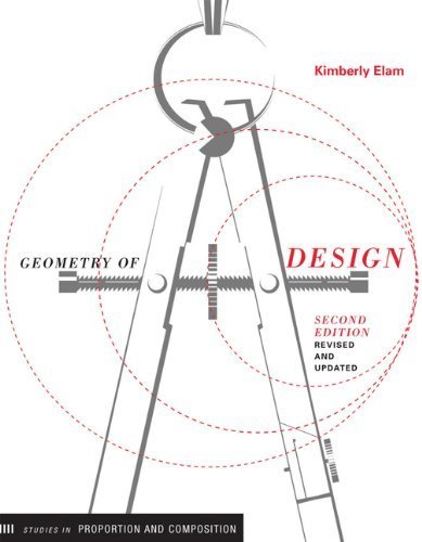 Geometry of Design: Studies in Proportion and Composition (Design Briefs) by Elam, Kimberly (2011) Paperback