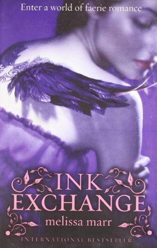 Ink Exchange by Marr, Melissa (2009) Paperback