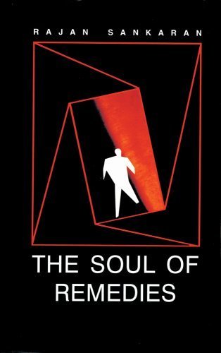 The Soul of Remedies (Hardcover) by Sankaran, Rajan (2004) Hardcover
