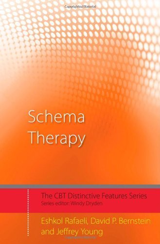 Schema Therapy: Distinctive Features (CBT Distinctive Features) by Rafaeli, Eshkol, Bernstein, David P., Young, Jeffrey (2010) Paperback