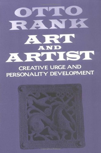 Art and Artist: Creative Urge and Personality Development ((1989)) by Rank, Otto, Atkinson, Charles Francis, Nin, Ana?s (1989) Paperback