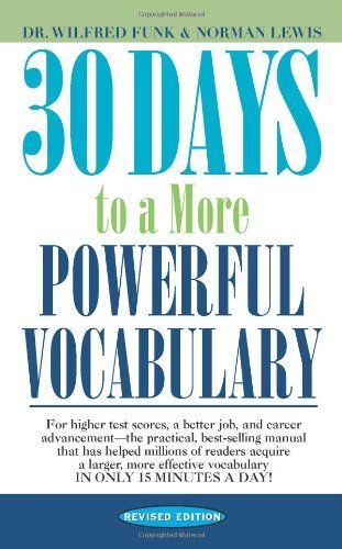 30 Days to a More Powerful Vocabulary by Funk, Wilfred John, Lewis, Norman (1993) Mass Market Paperback
