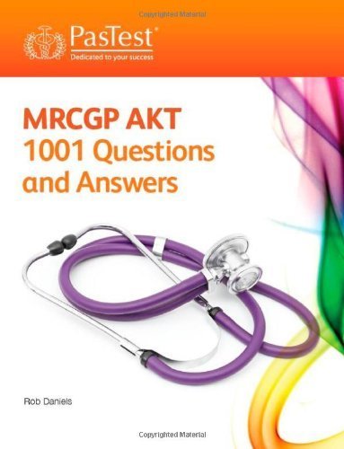 MRCGP Applied Knowledge Test: 1001 Questions and Answers by Rob Daniels (2013) Paperback