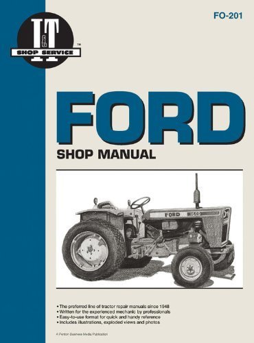 Ford Shop Service Manual: Models Delta/Superdexta/Fordson Major/Power Major/Super Major 8600/8700/9700/TW10/TW20/TW30 (I & T Shop Service Manuals) by Haynes Manuals Inc (1990) Paperback