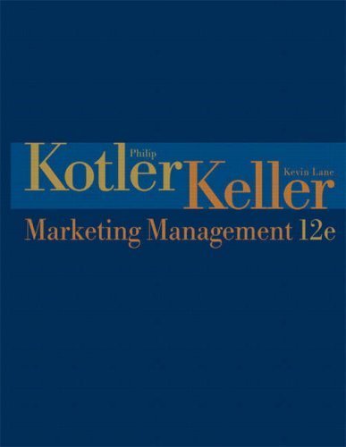 Marketing Management by Kotler, Philip, Keller, Kevin Lane (2006) Hardcover