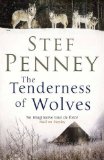 The Tenderness of Wolves by Penney, Stef (2011) Paperback
