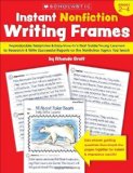 Instant Nonfiction Writing Frames: Reproducible Templates and Easy How-To's That Guide Children to Research and Write Successful Reports on the Topics (Teaching Resources) by Graff, Rhonda (2011) Paperback