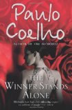 The Winner Stands Alone by Coelho, Paulo (2010) Paperback