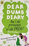 Dear Dumb Diary: Am I the Princess or the Frog? by Benton, Jim (2011) Paperback