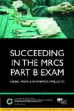 Succeeding in the MRCS Part B Exam: Essential revision notes for the OSCE format (BPP Learning Media) (MediPass Series) by Nikhil Pawa Efthymios Ypsilantis (2013) Paperback