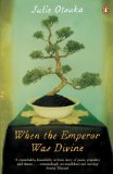 When The Emperor Was Divine by Otsuka, Julie (2013) Paperback