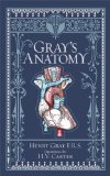 Gray's Anatomy (Leatherbound Classics) (Leatherbound Classic Collection) by F.R.S. Henry Gray (2011) Leather Bound
