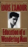 Education of a Wandering Man by L'Amour, Louis (1920) Paperback