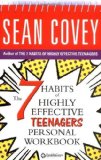 The 7 Habits of Highly Effective Teenagers: Personal Workbook (Covey) by Covey, Sean (2005) Paperback