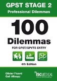 GPST Stage 2 - Professional Dilemmas. 100 Dilemmas for GPST / GPVTS entry (Situational Judgement Tests / SJTs) by Olivier Picard, Gail Allsopp (2011) Paperback