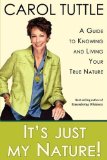 It's Just My Nature by Tuttle, Carol (2009) Paperback