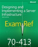 Exam Ref 70-413: Designing and Implementing a Server Infrastructure by Steve Suehring (2012) Paperback
