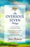 The Oversoul Seven Trilogy: "The Education of Oversoul Seven", "The Further Education of Oversoul Seven", "Oversoul Seven and the Museum of Time" (Roberts, Jane) by Roberts, Jane (1995) Paperback