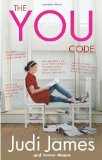 The You Code: What your habits say about you by James, Judi, Moore, James (2010) Paperback