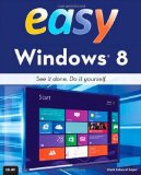 Easy Windows 8 by Soper, Mark Edward (2012) Paperback