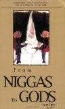 From Niggas to Gods Part One: Sometimes "The Truth"hurts...But It's All Good in the End.: 1 by Akil, Akil, Andre (1993) Paperback