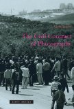 The Civil Contract of Photography by Azoulay, Ariella (2012) Paperback