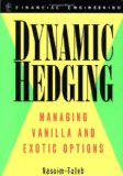 Taleb on Risk: Dynamic Hedging by Taleb, Nassim Nicholas (1997) Hardcover