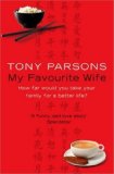 My Favourite Wife by Parsons, Tony (2008) Paperback